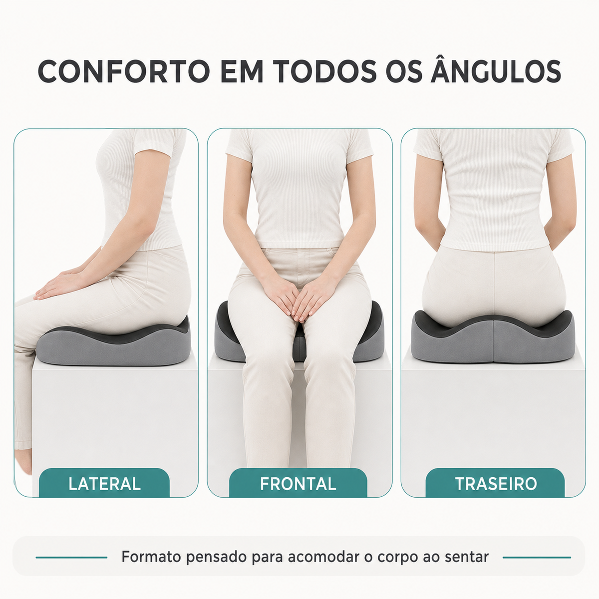 Vistas lateral, frontal e traseira do uso da almofada ErgoDuo